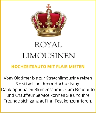 HOCHZEITSAUTO MIT FLAIR MIETEN  Vom Oldtimer bis zur Stretchlimousine reisen Sie stilvoll an Ihrem Hochzeitstag. Dank optionalen Blumenschmuck am Brautauto und Chauffeur Service können Sie und Ihre Freunde sich ganz auf Ihr  Fest konzentrieren.